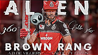 A B DE VILLIERS ALIEN BROWN RANG 360° EDIT viral video [upl. by Acnaib]