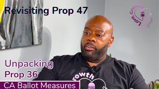 LGN 19 Excerpt 2  Unpacking Proposition 36 Revisiting Prop 47 [upl. by Etterrag]