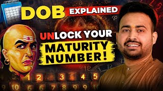 DOB Explained Unlock Your Maturity Number Numerology से जाने अपना व्यक्तित्व Astro Arun Pandit [upl. by Cecilius853]