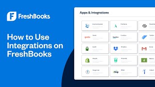 How to Use Integrations on FreshBooks  FreshBooks Accounting [upl. by Kyd]