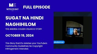 FULL EPISODE Sugat na Hindi Naghihilom The Andrea Coleen Story • October 19 2024  Magpakailanman [upl. by Acirea]