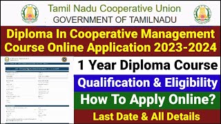 Diploma In Cooperative Management Course 20232024  How To Apply Online Digital Technology Channel [upl. by Ahar]