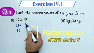 Exercise 141 Question 1 class 8th Maths NCERT Ch 14 Factorization  Ex 141 Q1 Class 8 [upl. by Eadwine431]