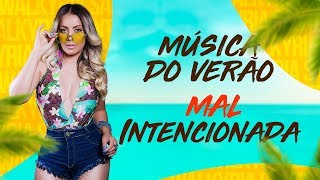 Mal Intencionada  Walkyria Santos  Verão 2018 Lyric Vídeo [upl. by Nysila]