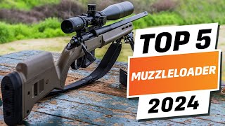 Top 5 BEST Muzzleloaders You can Buy Right Now 2024 [upl. by Euqinom143]