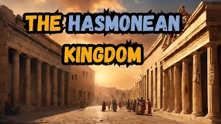 The Hasmonean Kingdom and Roman Occupation  Monotheist [upl. by Einahpts651]