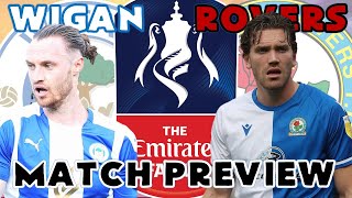 FA CUP  MATCH PREVIEW  WIGAN ATHLETIC vs BLACKBURN ROVERS [upl. by Ulphi]