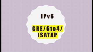 IPv6 Tunnels [upl. by Delora]