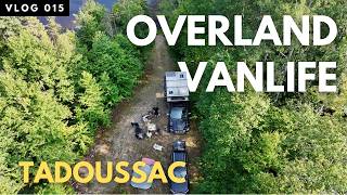 OVERLANDVANLIFE QUÉBEC  ZEC Chauvin Tadoussac [upl. by O'Toole939]