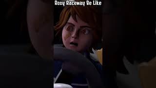 Roxy Raceway Be Like shorts roxy fnaf [upl. by Ahsiryt]