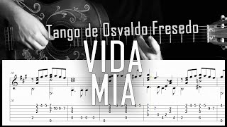 Vida mía tango  Fingerstyle guitar  Arreglo solista con partitura y tablatura [upl. by Basilio723]