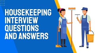 Housekeeping Interview Questions and Answers [upl. by Pish656]