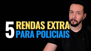 5 Formas de Renda Extra para Policiais Ganhe Dinheiro nas Folgas [upl. by Aicenert532]