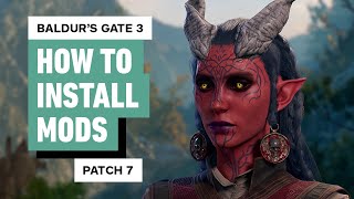 Baldurs Gate 3  How to Install Mods Patch 7 [upl. by Barabbas]