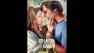 Kuch To Hai Audio SongTempo Change  DO LAFZON KI KAHANI  BY SID [upl. by Leola]