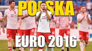 Jak POLSKA dotarła do ĆWIERĆFINAŁU EURO 2016 [upl. by Denie]