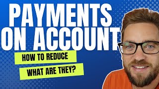 Payments on Account  How to REDUCE selfassessment payments on account [upl. by Gnex]