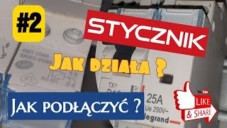 Rozdzielnica 2 Jak działa i jak podłączyć stycznik 1 fazowy w rozdzielnicy [upl. by Aymer]