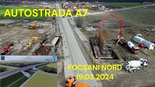 Autostrada A7 BuzăuFocșani Focșani Nord  19032024 AutostradaMoldovei UMB [upl. by Shetrit]