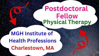 Postdoctoral Research Fellow Physical Therapy MGH Institute of Health Professions Charlestown MA [upl. by Nitas]