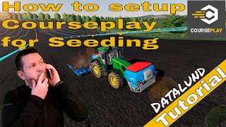 How to use Fertilize and Seeding Mode in Courseplay V 6  FS 19 Courseplay Tutorial [upl. by Marlane]