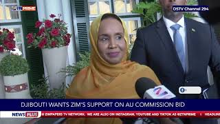 Djibouti wants Zims support on AU commission bidNewsPlus [upl. by Anastasio159]