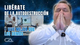 LIBÉRATE DE LA AUTODESTRUCCIÓN Y VIVE MEJOR QUE LOS DEMÁS  Carlos Arco [upl. by Jazmin159]