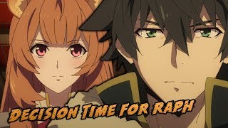 Naofumi Has To Allow Raphtalia To Make The Decision  The Rising of The Shield Hero Episode 14 [upl. by Namyaw]