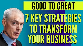 AudiblePages  quotGood to Great 7 Key Strategies to Transform Your Businessquot [upl. by Ahsiela240]