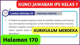 Kunci Jawaban IPS Kelas 7 Halaman 170 Kurikulum Merdeka Lembar Aktivitas 18 Aktivitas Individu [upl. by Solraced]