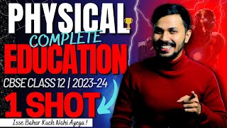 Physical Education Complete Syllabus ONESHOT for Boards 202324 with PYQ Class 12 CBSE Unit 110 🔥 [upl. by Nail]