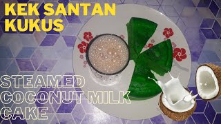 KEK SANTAN KUKUS  Steamed Coconut Milk Cake  Easy Sponge Cake [upl. by Pauiie]