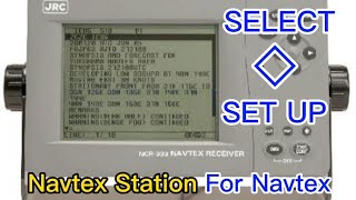 How to get and setup the station on the NAVTEX for voyage Navigational Telex [upl. by Thorfinn]