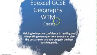 Edexcel GCSE Geography Coasts WTM [upl. by Bouton]