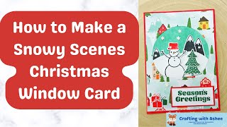 How to Make a Snowy Scenes Christmas Window Card  Snowy Wonder  Stampin Up [upl. by Eduino]