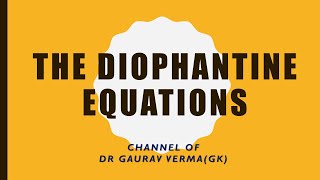 The Diophantine equations Number Theory [upl. by Aiela94]