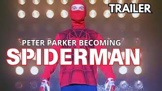 The beginning of Peter Parker becoming a Spiderman  Official American Trailer 2024 [upl. by Misa]