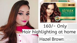 How To hair colour at home  streax ultralights highlighting kit HAZEL BROWN colour Review [upl. by Cassey679]