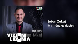 Jeton Zekaj  Mirmengjes dashni [upl. by Gildas]