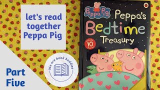 Lets read together 2 Peppa Pig stories The train ride and The wishing well Read along Part 5 [upl. by Emoryt]