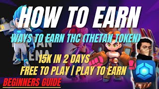 Thetan Arena  How To Earn  Ways To Earn  Beginners Guide [upl. by Searle]