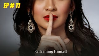 Redeeming Himself Last Episode  11 Audio book  Audiobooks [upl. by Eric]