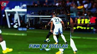 Neymar x FUNK OF STELLAR 🌐 [upl. by Kreindler602]