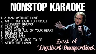 Best of Engelbert Humperdinck  Nonstop Karaoke [upl. by Wildermuth]