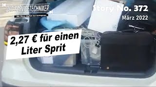 DER SERVICETECHNIKER Story No 372  227 € für einen Liter Sprit [upl. by Ephrayim]