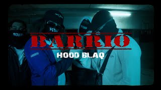 HOODBLAQ  BARRIO prod Shokii [upl. by Nannarb]