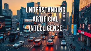 Understanding Artificial Intelligence [upl. by Nohpets]