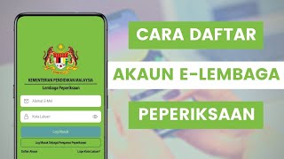 Cara Daftar Akaun eLembaga Peperiksaan Untuk Mohon Salinan Sijil Peperiksaan SPM PMR SRP Yg Hilang [upl. by Nrublim701]