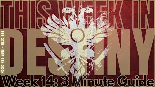 This Week In Destiny  3 Minute Reset Guide  February 27th 2024  Season of the Wish Week 14 [upl. by Oinotnanauj]