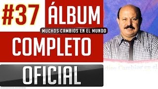 Marino 37  Muchos Cambios En El Mundo Album Completo Oficial [upl. by Wymore]